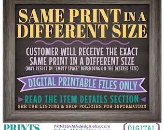 Change the size of a custom print in my shop to receive an ADDITIONAL printable file, Same Digital Print in a Different Size [Read ALL info]