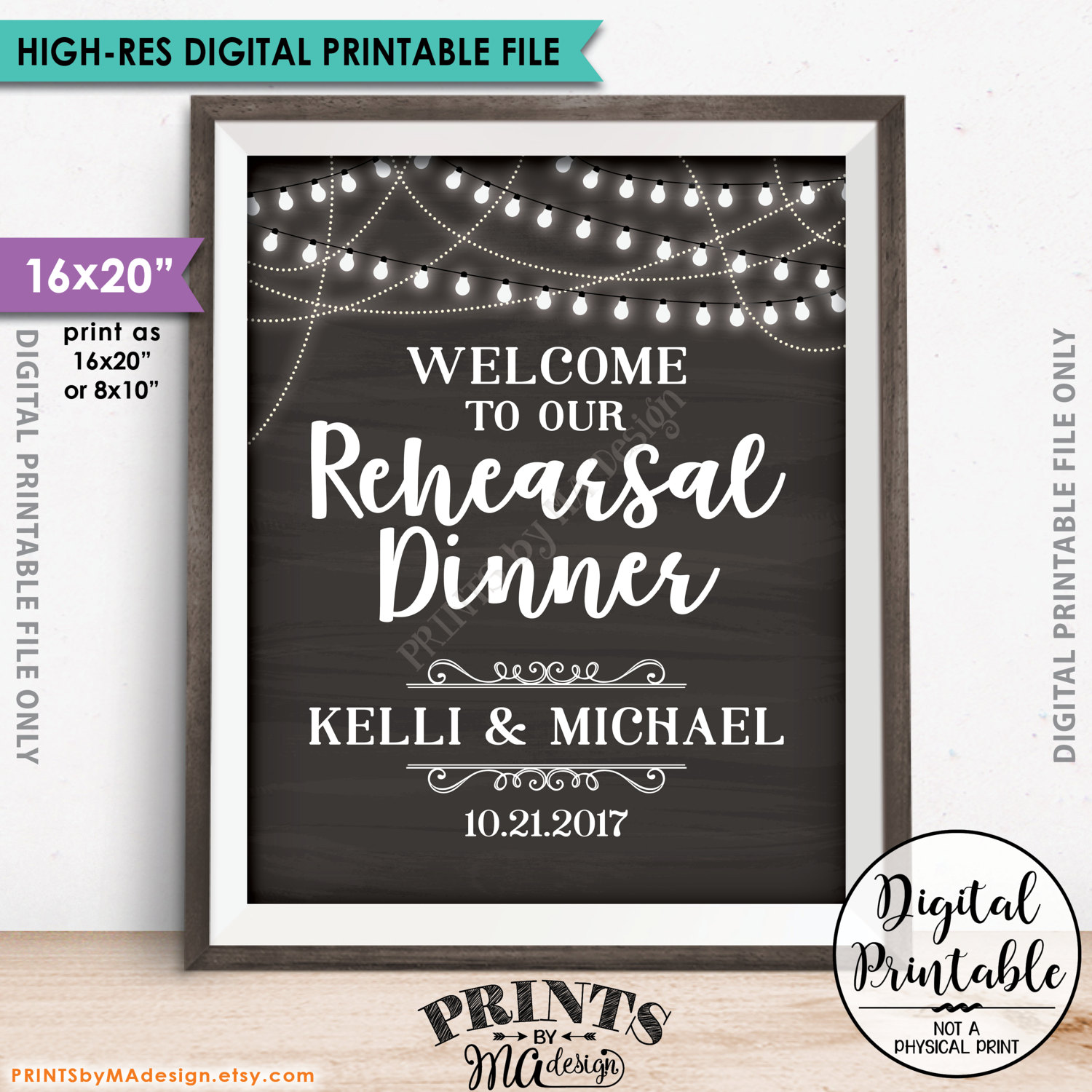 Rehearsal Dinner Sign, Welcome to our Rehearsal Dinner Poster, PRINTABLE 8x10/16x20” Chalkboard