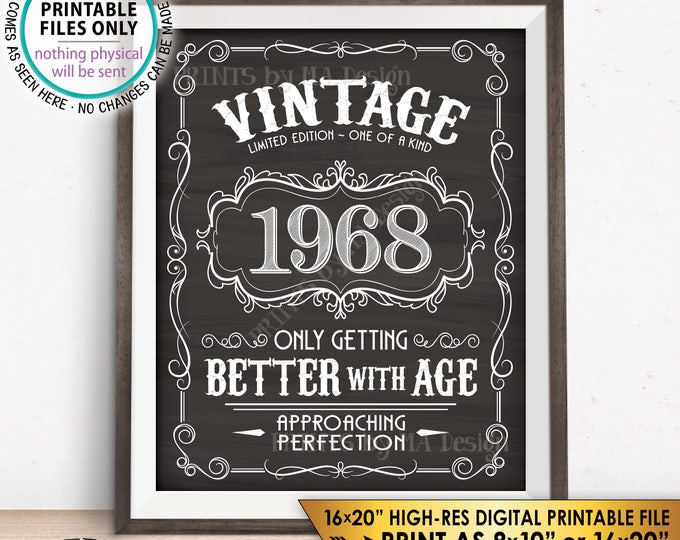 1968 Birthday Sign, Better with Age Vintage Birthday Poster Aged to Perfection, Chalkboard Style PRINTABLE 8x10/16x20” Instant Download Sign