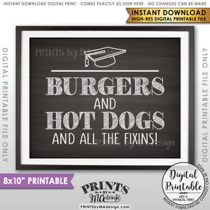 Burgers & Hot Dog Sign, Hot Dogs and Hamburgers and Hot Dogs, Graduation Party Food, 8x10” Chalkboard Style Printable Instant Download