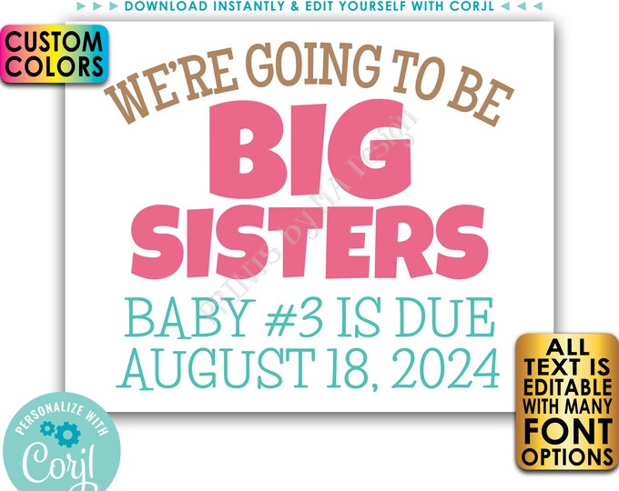 We're Going to Be Big Sisters Pregnancy Announcement, Custom PRINTABLE 8x10/16x20” Baby Reveal Sign <Edit Yourself with Corjl>
