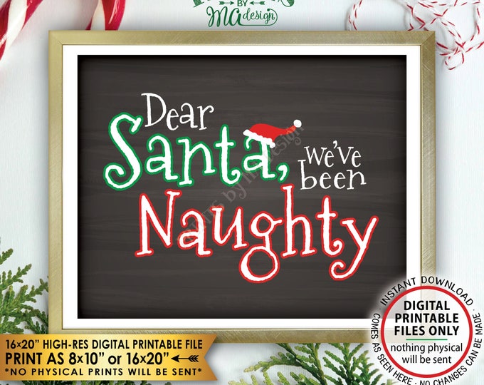 Christmas Pregnancy Announcement, Dear Santa we've been Naughty, Letter to Santa Funny Reveal, PRINTABLE Chalkboard Style 8x10/16x20” <ID>