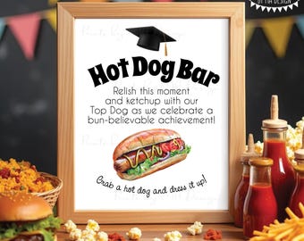 Graduation Hot Dog Bar Sign, Funny Sliders Menu, Build Your Own Dogs, Punny Grad Food, PRINTABLE 8x10/16x20” Grad Party Sign, Puns <ID>
