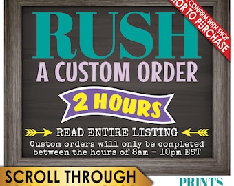 2 hour Rush for a Custom Order, Must contact the shop PRIOR to purchase, Not Valid without Confirmation, Shop Operates between 8am-10pm EST