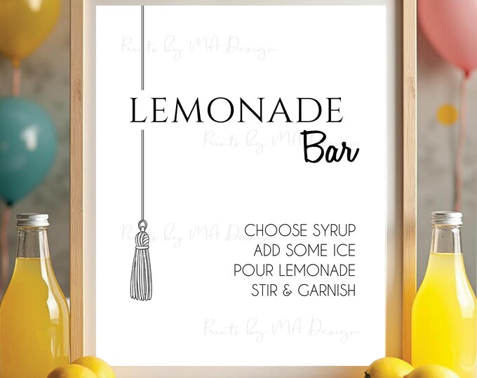Graduation Party Lemonade Bar Drink Station, Fruit Syrups, Grad Party Decoration, Digital PRINTABLE 8x10/16x20” Sign, Graduation Tassel <ID>