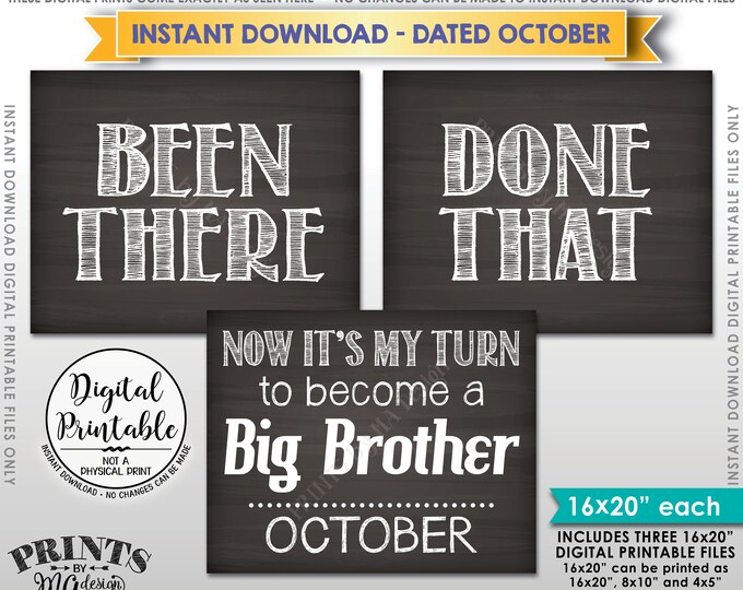 Baby #4 Pregnancy Announcement Been There Done That My Turn to be a Big Brother in OCTOBER Dated Chalkboard Style PRINTABLE Reveal Sign <ID>