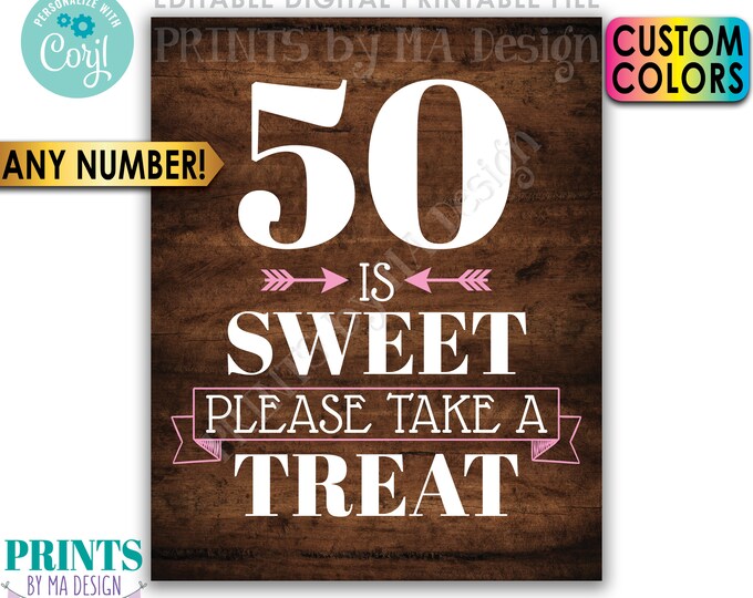 Please Take a Treat Sign, Any Number Birthday Anniversary Retirement, Editable Rustic Wood Style Sweet Treat Sign <Edit Yourself w/Corjl>