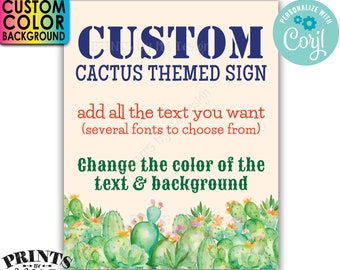 Custom Cactus Sign, Southwest Succulents, 1 PRINTABLE 8x10/16x20” Portrait Sign, Choose Your Text & Background Color <Edit Yourself w/Corjl>