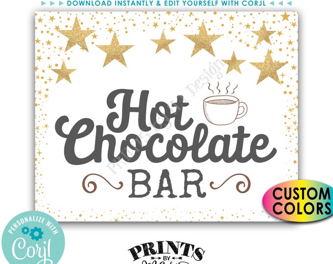 Hot Chocolate Bar Sign with Gold Stars, Hot Beverage Station, Custom PRINTABLE 8x10/16x20” Sign <Edit Colors Yourself with Corjl>