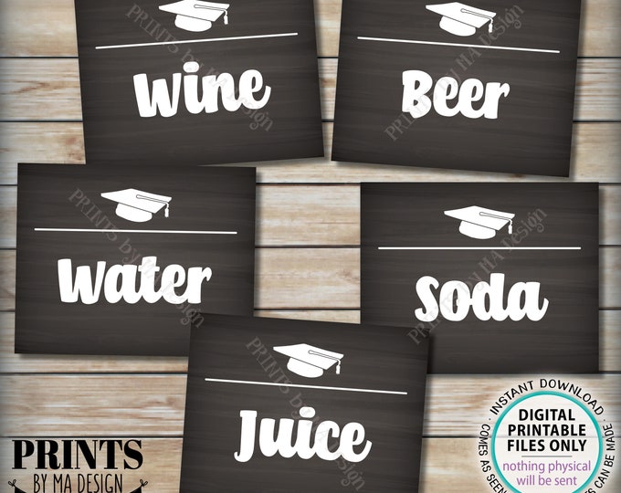 Beverage Station Signs, Graduation Party Drink Signs, Soda Juice Water Beer Wine, 5 Chalkboard Style PRINTABLE 8x10” Grad Party Signs <ID>
