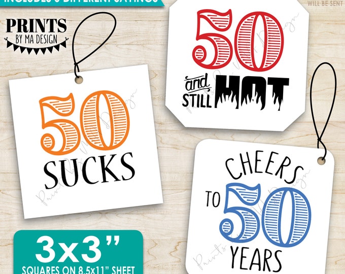 50th Birthday Party Candy Signs, Color Candy Bar, 50 Sucks Blows Rocks, 50 and Still Hot, Square 3x3" tags on PRINTABLE 8.5x11" Sheet <ID>