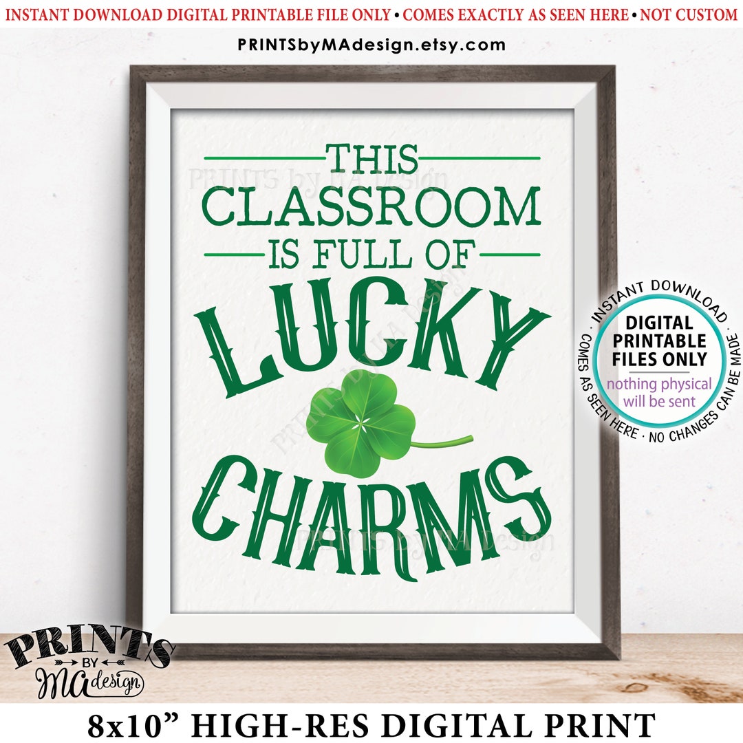 This Classroom is Full of Lucky Charms Sign, St Patrick's Day Classroom ...