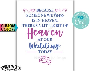 Tribute, Because Someone we Love is in Heaven There is a Bit of Heaven at our Wedding Today, PRINTABLE 8x10" Sign <Edit Yourself with Corjl>