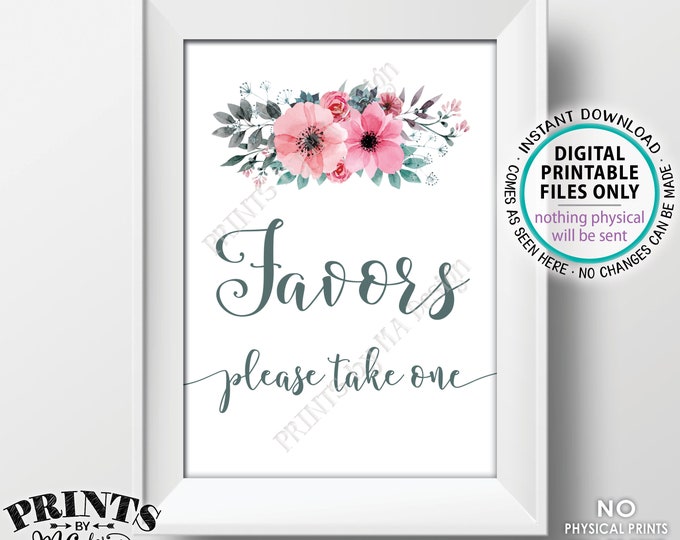 Favors Sign, Please Take One, Pink Teal/Turquoise Gray Flowers, Baby Shower, Bridal Shower, PRINTABLE 5x7" Watercolor Style Floral Sign <ID>