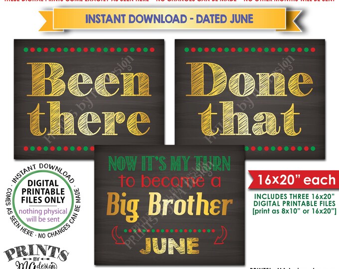 Baby #4 Pregnancy Announcement Been There Done That My Turn to be a Big Brother, JUNE Dated Chalkboard Style PRINTABLE Signs, Christmas <ID>