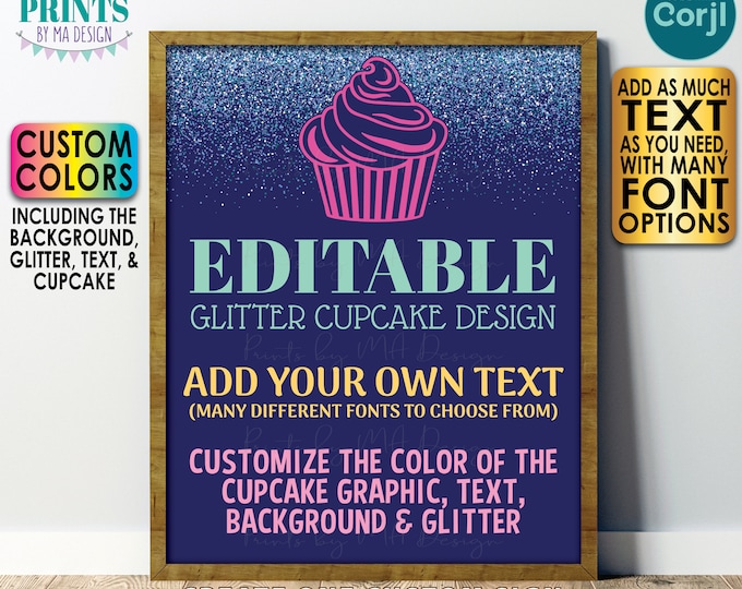 Editable Cupcake Sign, Change Colors of Text Background Glitter, One Custom PRINTABLE 16x20” Portrait Sign <Edit Yourself with Corjl>