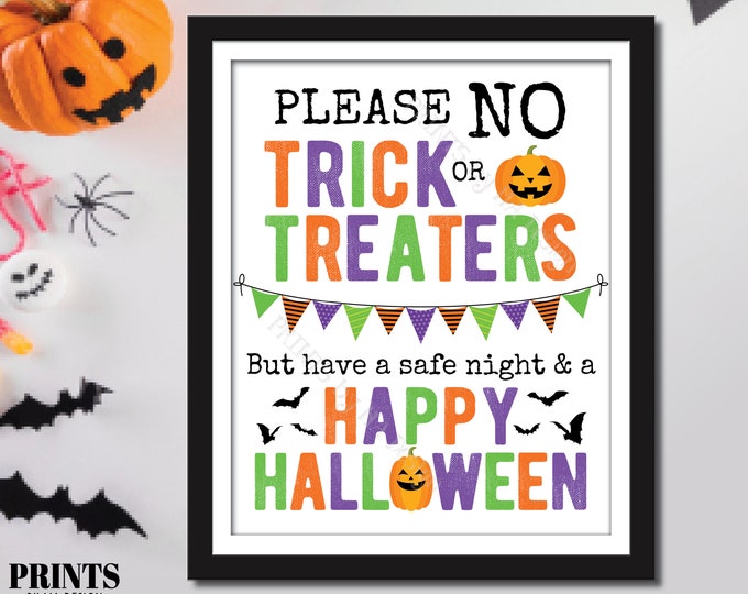 No Trick or Treaters Sign, Halloween Front Door Sign, Yard Sign, PRINTABLE 8x10/16x20” Sign, Instant Download Digital Printable File <ID>
