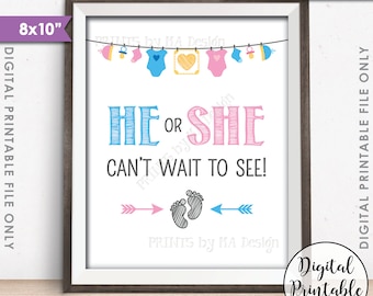 Gender Reveal Sign, He or She Can't Wait to See Gender Reveal Party, Pink or Blue or Pink, Boy or Girl, PRINTABLE 8x10” Instant Download