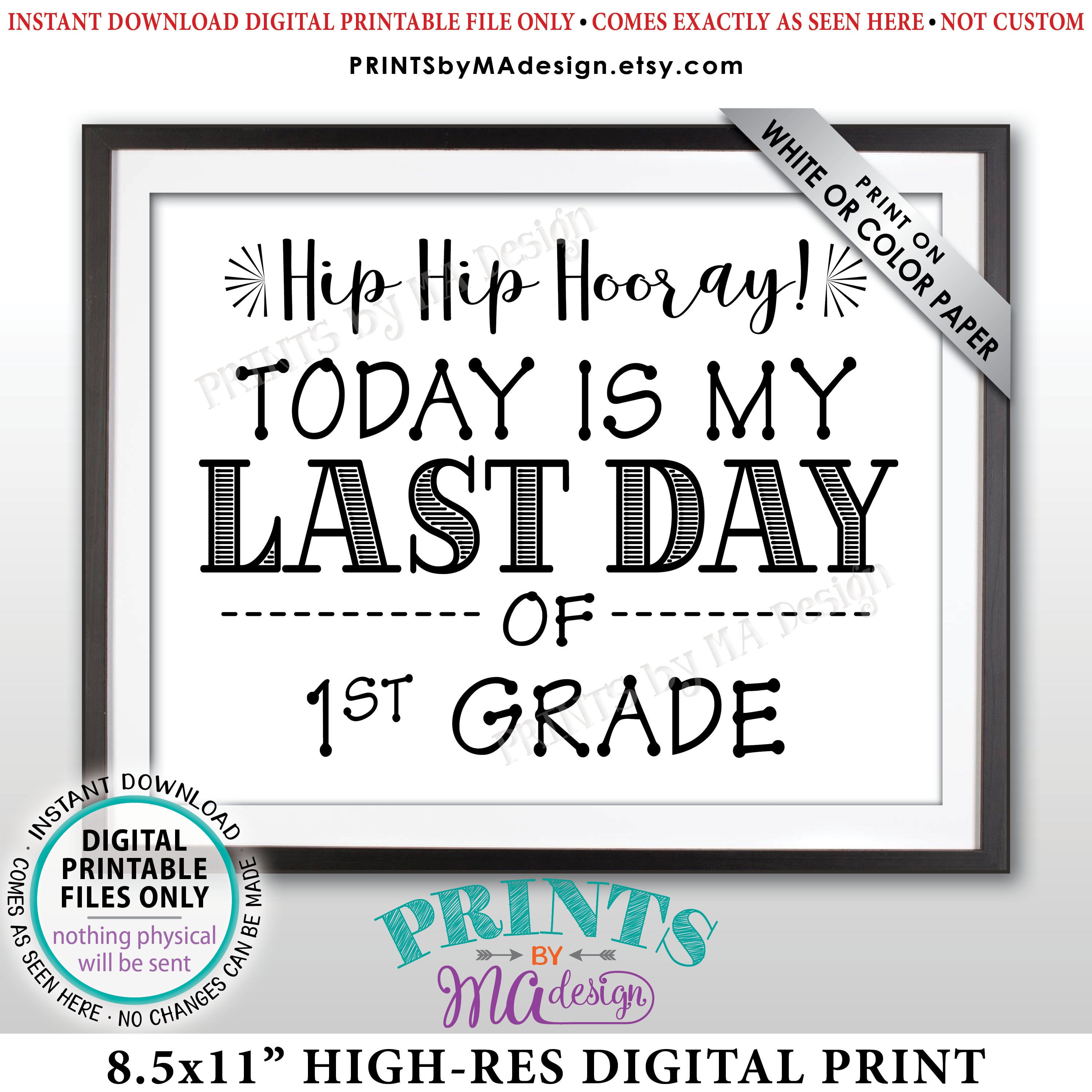 SALE! Last Day of School Sign, Last Day of 1st Grade Sign, School's Out