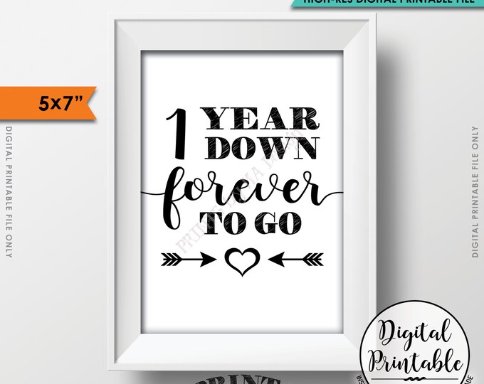 1 Year Down Forever to Go Wedding Anniversary Gift, Wedding Gift, 1st Anniversary Gift, Instant Download 5x7” Printable
