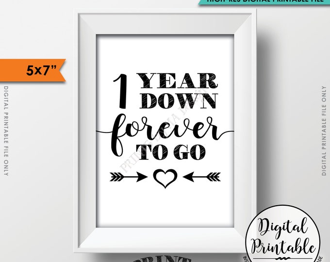 1 Year Down Forever to Go Wedding Anniversary Gift, Wedding Gift, 1st Anniversary Gift, Instant Download 5x7” Printable