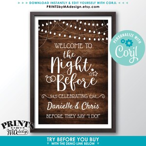 May include: A printable sign with a rustic wood background and white text that says "Welcome to the Night Before Celebrating Danielle & Chris Before They Say "I Do!"  The sign is decorated with white string lights and stars.  The text "Personalize with Corjl" is in a circle with a gear icon.