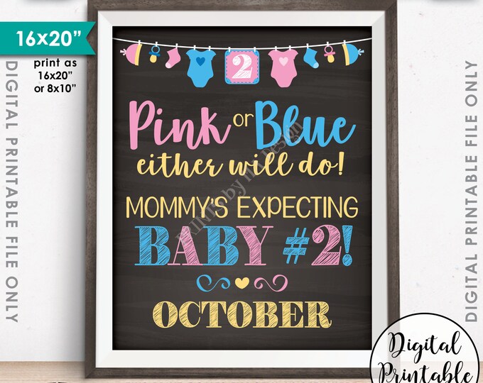 Pink or Blue Baby Number 2 Pregnancy Announcement, Mommy's Expecting #2 in OCTOBER Dated Chalkboard Style PRINTABLE Pregnancy Reveal <ID>