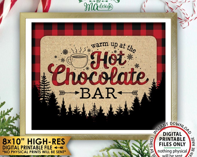 Hot Chocolate Sign, Warm Up at the Hot Chocolate Bar Lumberjack Sign, Trees Red Checker Hot Cocoa Bar, PRINTABLE 8x10” Lumberjack Sign <ID>