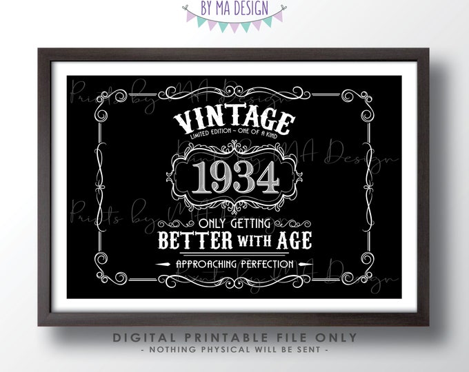 1934 Birthday Sign, Vintage Better with Age Poster, Whiskey Theme Decoration, PRINTABLE 24x36” Black & White Landscape 1934 Sign <ID>
