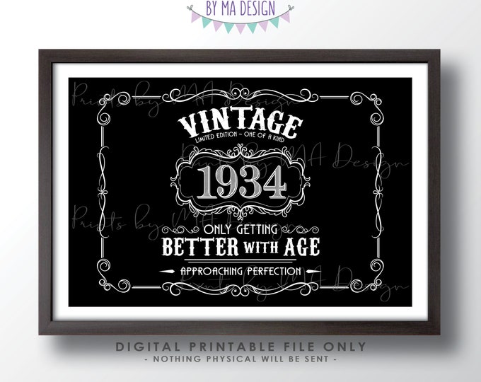 1934 Birthday Sign, Vintage Better with Age Poster, Whiskey Theme Decoration, PRINTABLE 24x36” Black & White Landscape 1934 Sign <ID>