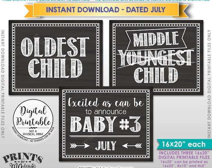 3rd Baby Pregnancy Announcement, Oldest Middle Youngest, Baby Number 3 due JULY Dated Chalkboard Style PRINTABLE Baby #3 Reveal Signs <ID>