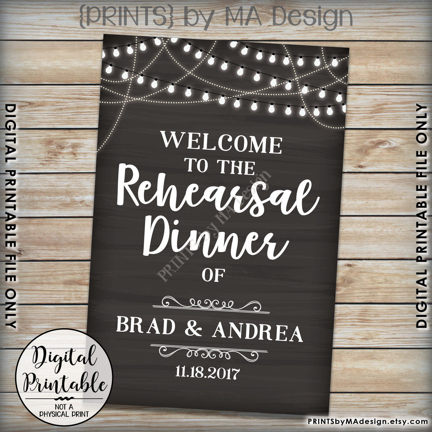 Rehearsal Dinner Sign, Welcome to the Rehearsal Dinner Entrance Sign, PRINTABLE 24x36