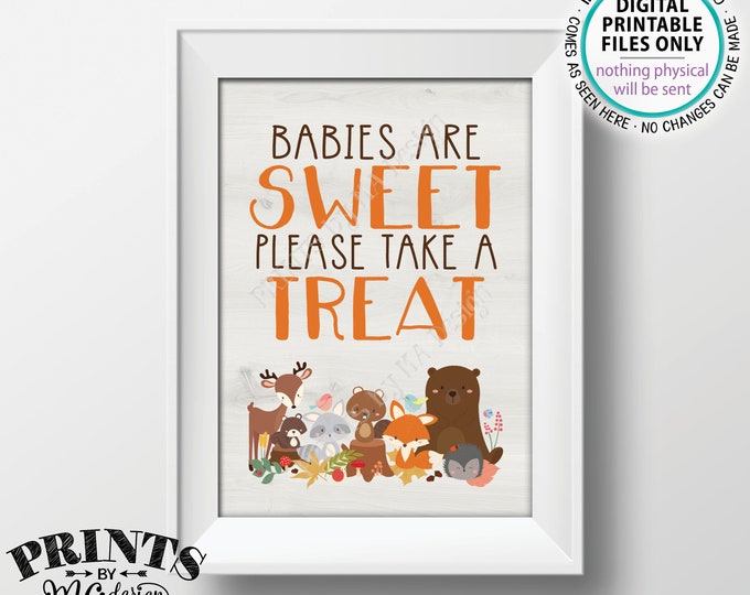 Babies are Sweet Please take a Treat Woodland Baby Shower Sign, Dessert, Forest Friends Woodland Animals Decor, PRINTABLE 5x7” Sign <ID>