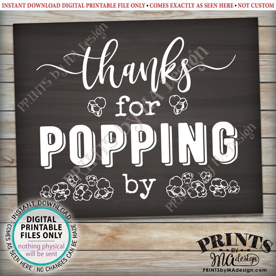 Thanks for Popping by Popcorn Sign, Popcorn Bar, PRINTABLE 8x10