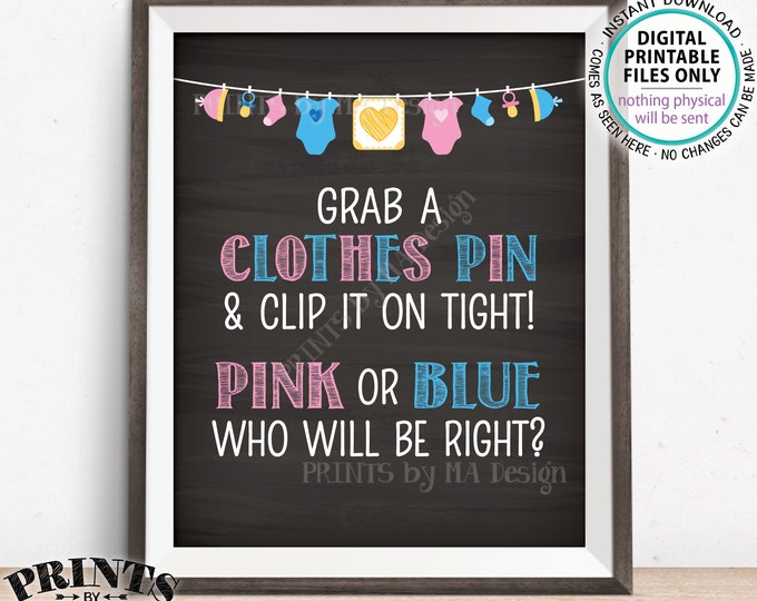 Clothes Pin Gender Reveal Party Sign, Pink or Blue, Grab a Clothespin & Clip It On, Boy or Girl, PRINTABLE 8x10" Chalkboard Style Sign <ID>