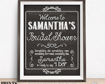 Bridal Shower Sign, Personalized Bride's Name, Shower Welcome Poster, PRINTABLE 8x10/16x20” Chalkboard Style Wedding Shower Sign