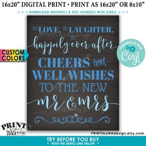 Cheers and Well Wishes to the New Mrs & Mrs, Love Laughter and Happily Ever After, PRINTABLE 16x20” Sign <Edit Colors Yourself with Corjl>