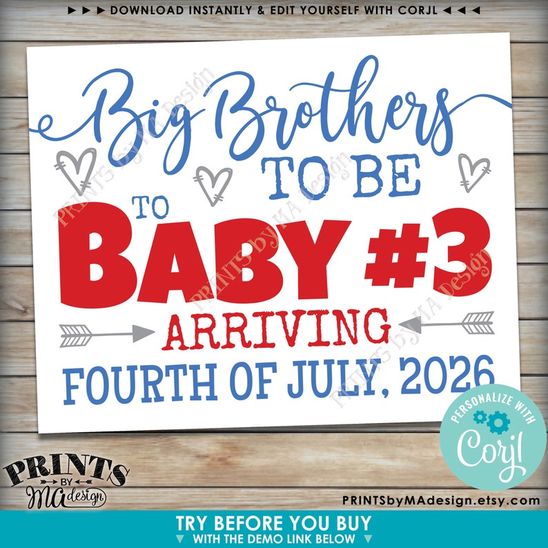 May include: A white announcement with blue and red text that reads "Big Brothers to be Baby #3 Arriving Fourth of July, 2026." The design includes gray hearts and arrows. The Etsy shop name is visible.