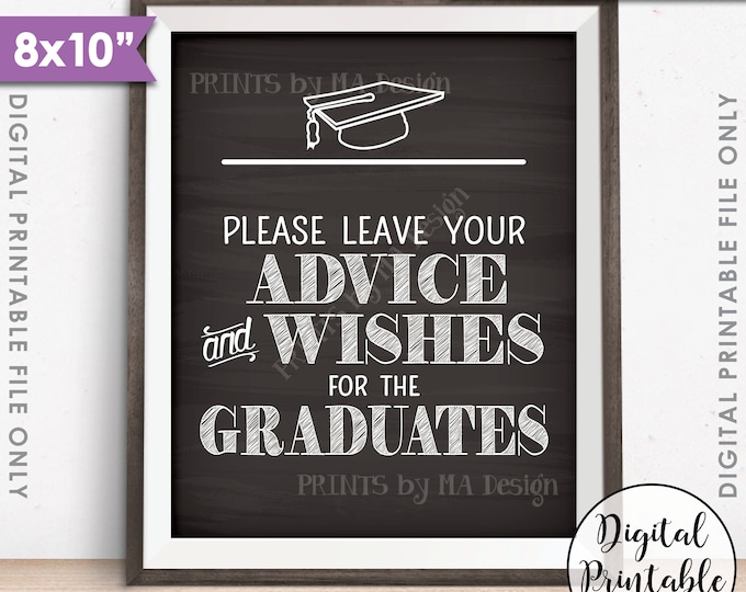 Graduation Advice, Please Leave your Advice and Wishes for the Graduates, Grad Advice, 8x10” Chalkboard Style Printable Instant Download