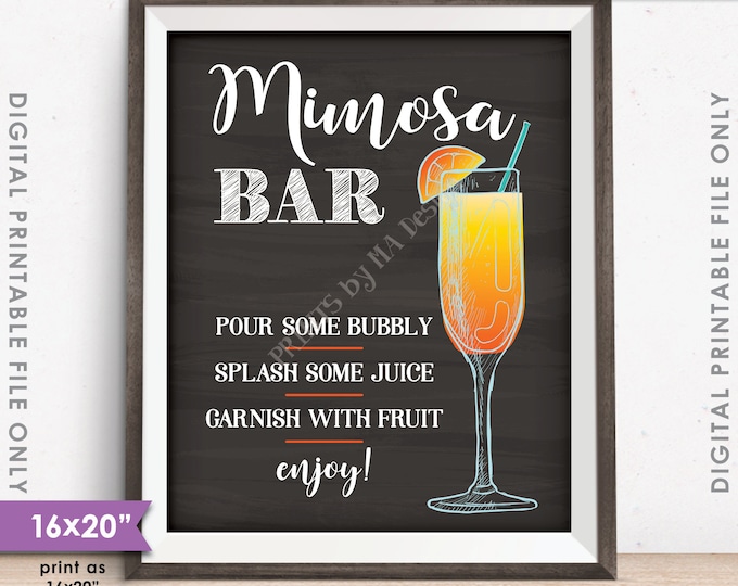 Mimosa Bar Sign, Make your own Mimosa Sign, Wedding Bridal Shower Brunch Drink Sign, 8x10/16x20” Chalkboard Style Printable Instant Download