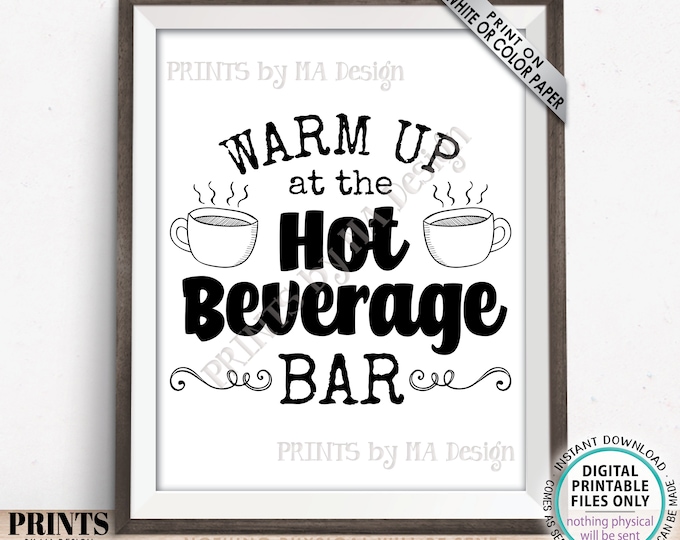 Hot Beverage Bar Sign, Chocolate Station, Cocoa Drink Display, Warm Apple Cider Coffee Tea, PRINTABLE 8x10/16x20” Black & White Sign <ID>