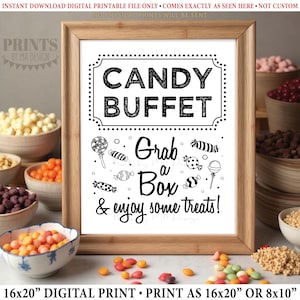 Candy Buffet Sign, Grab a Box & Enjoy Some Treats, Birthday Candy Bar, Graduation, PRINTABLE 8x10/16x20” Black and White Candy Sign &lt;ID&gt;