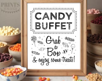 Candy Buffet Sign, Grab a Box & Enjoy Some Treats, Birthday Candy Bar, Graduation, PRINTABLE 8x10/16x20” Black and White Candy Sign <ID>