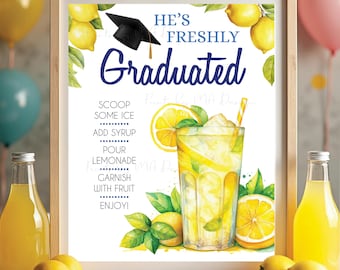 Graduation Party Lemonade Sign, He's Freshly Graduated, Lemon Grad Party Decor, Blue Accents, Digital PRINTABLE 8x10/16x20” Sign <ID>