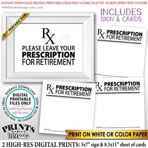 Veuillez laisser votre ordonnance pour la retraite RX Doctor Medical Nurse, Funny Retired Bucket List, PRINTABLE 5x7" Sign & 3" Advice Cards <ID>