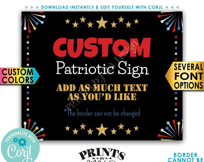 Custom Poster with a Patriotic Theme, Choose Your Text, One PRINTABLE Black 8x10/16x20” Landscape Sign <Edit Yourself with Corjl>