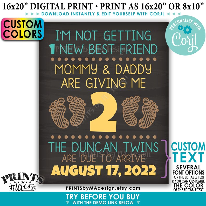 May include: Digital print announcement with text: "I'm not getting 1 new best friend, Mommy & Daddy are giving me 2." The announcement is for the Duncan twins, due August 17, 2022. The design includes baby footprints and customizable text options.