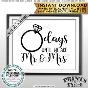 Wedding Countdown Sign, Days until we are Mr & Mrs, Wedding Ring Countdown to Wedding, Bridal Shower, PRINTABLE 8x10” Digital File &lt;ID&gt;