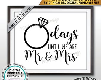 Wedding Countdown Sign, Days until we are Mr & Mrs, Wedding Ring Countdown to Wedding, Bridal Shower, PRINTABLE 8x10” Digital File <ID>