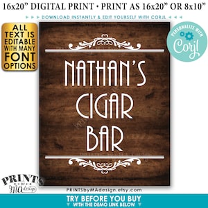 Cigar Bar Sign, Editable Bar Sign, Custom PRINTABLE 8x10/16x20” Brown Rustic Wood Style Sign &lt;Edit Yourself with Corjl&gt;